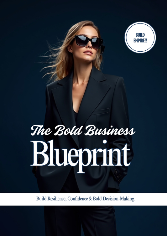 The Bold Business Blueprint