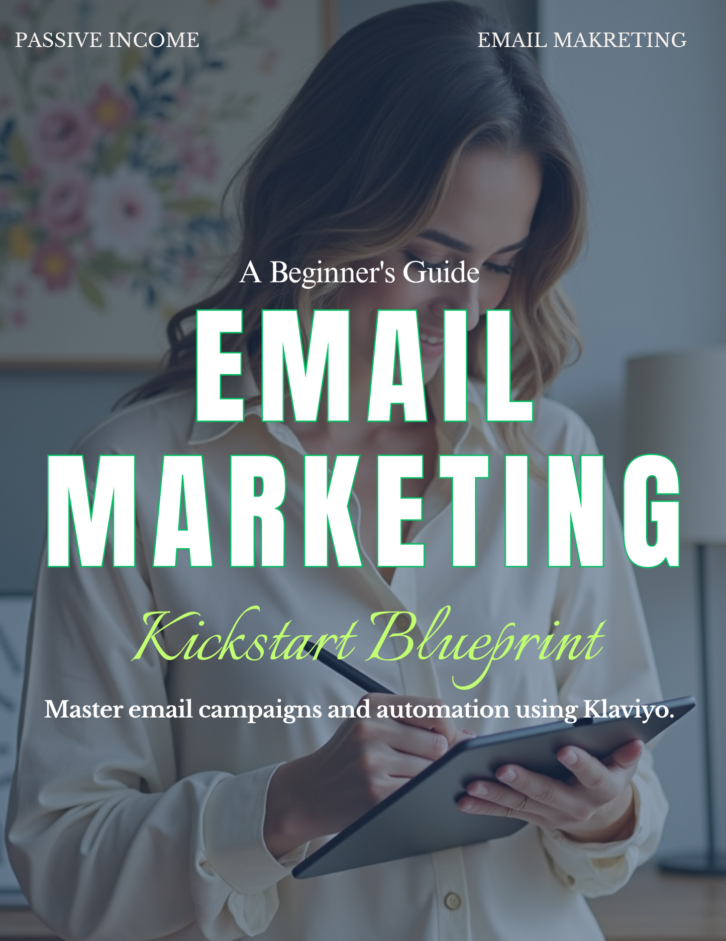 Email Marketing Kickstart Blueprint – Master Email Growth, Automations & Profits (PLR + MRR Rights)