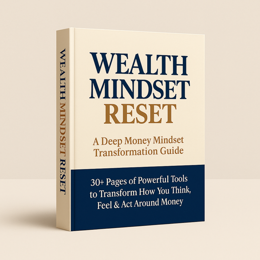 WEALTH MINDSET RESET – TRANSFORM YOUR MONEY BELIEFS & STEP INTO ABUNDANCE (PLR + MRR INCLUDED)