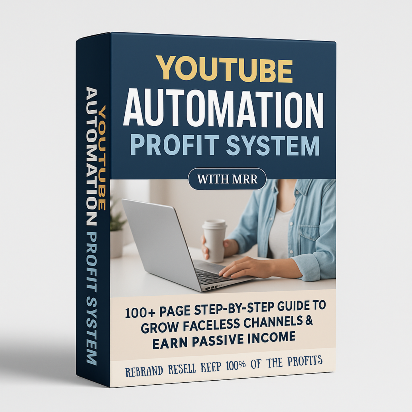 YOUTUBE AUTOMATION PROFIT SYSTEM – 100+ PAGE STEP-BY-STEP GUIDE TO GROW FACELESS CHANNELS & EARN PASSIVE INCOME (MRR INCLUDED)