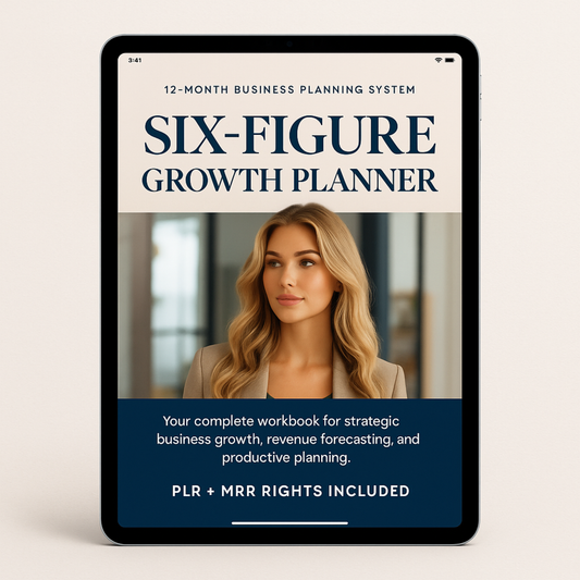 SIX-FIGURE GROWTH PLAN — DIGITAL PLANNER (PLR + MRR INCLUDED)