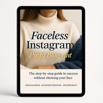 FACELESS INSTAGRAM PROFIT BLUEPRINT – COMPLETE GROWTH & MONETIZATION GUIDE (PLR + MRR INCLUDED)